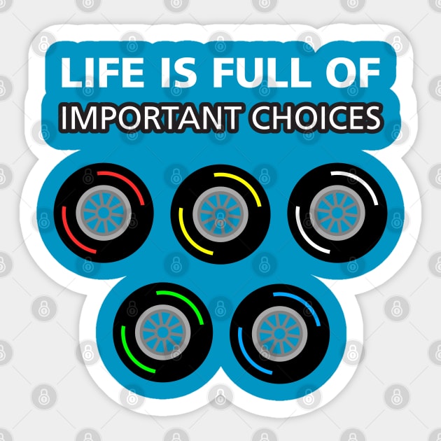 Important Choices: Tyres Sticker by msportm